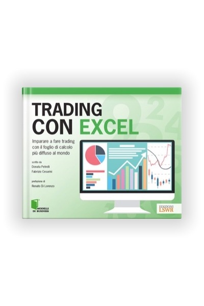 Libro Trading con Excel di Donata Petrelli e Fabrizio Cesarini - Edizioni LSWR